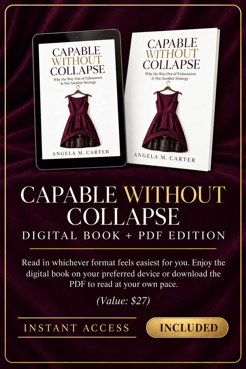 Capable Without Collapse, Digital Book + PDF Edition, value $27, included